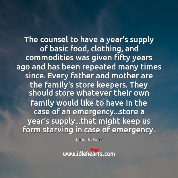 The counsel to have a year’s supply of basic food, clothing, and Image