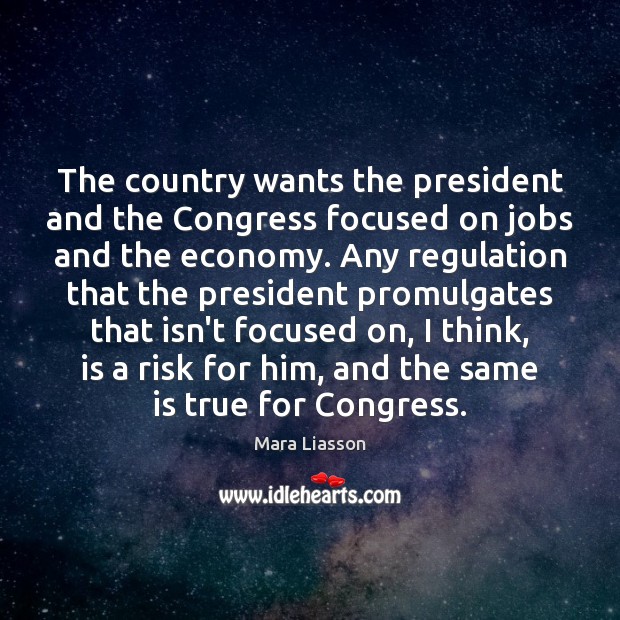 The country wants the president and the Congress focused on jobs and Mara Liasson Picture Quote