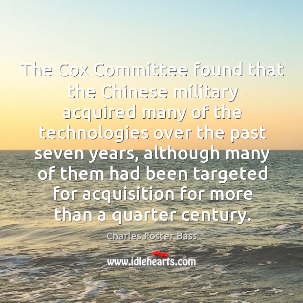 The cox committee found that the chinese military acquired many of the technologies 