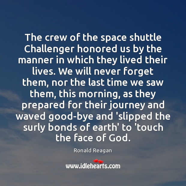 The crew of the space shuttle Challenger honored us by the manner Image