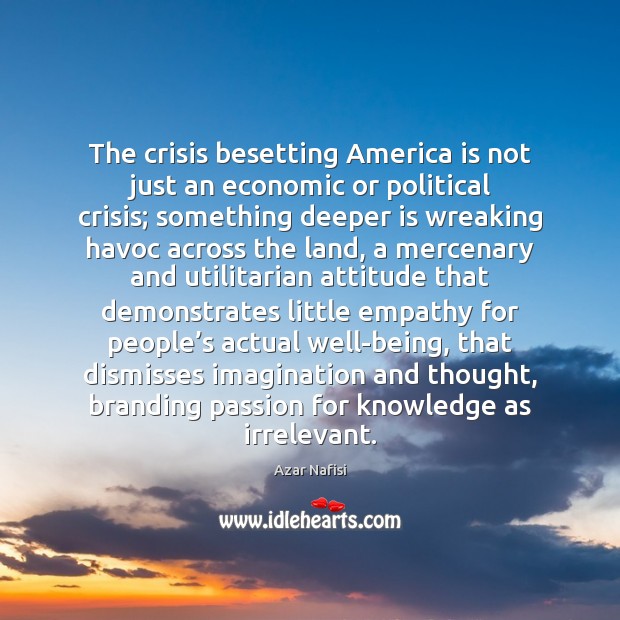 The crisis besetting America is not just an economic or political crisis; Image