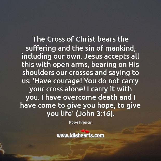 The Cross of Christ bears the suffering and the sin of mankind, Image