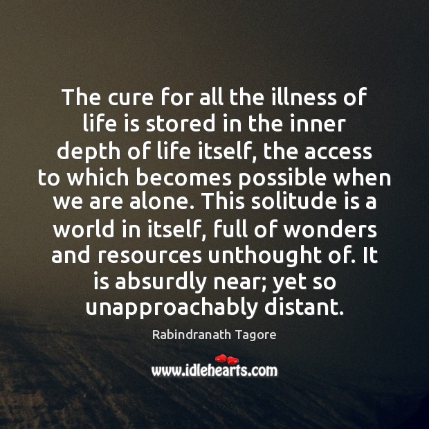 The cure for all the illness of life is stored in the Access Quotes Image