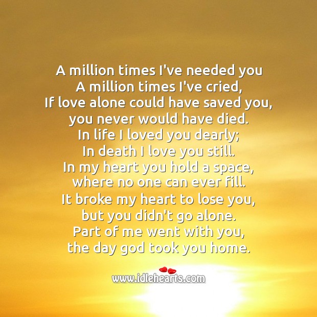 The day God took you home. Missing You Quotes Image