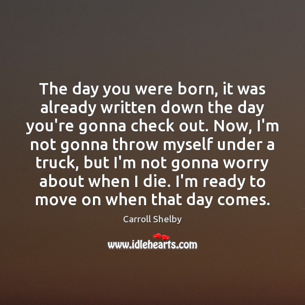 The day you were born, it was already written down the day Image