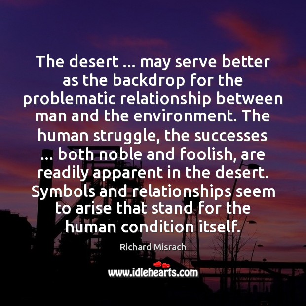 The desert … may serve better as the backdrop for the problematic relationship Image
