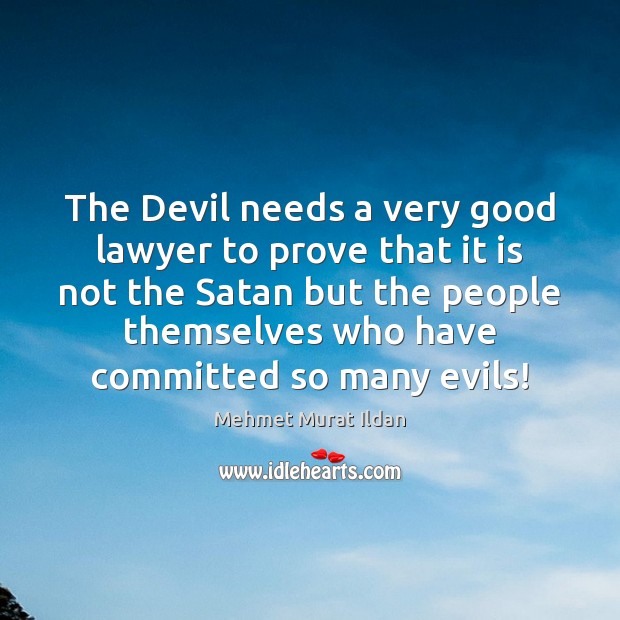 The Devil needs a very good lawyer to prove that it is Image
