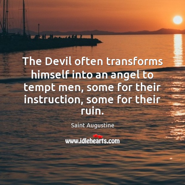 The Devil often transforms himself into an angel to tempt men, some Image