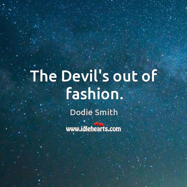 The Devil’s out of fashion. Image