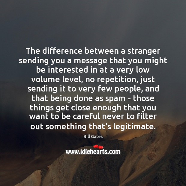 The difference between a stranger sending you a message that you might Image