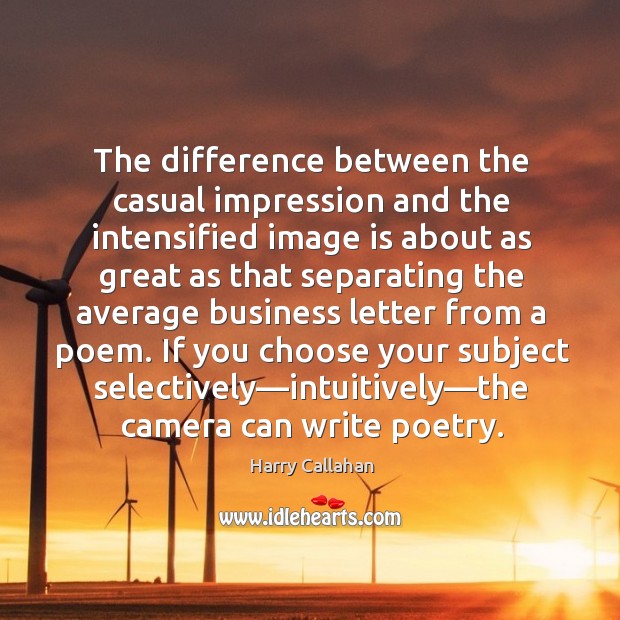 The difference between the casual impression and the intensified image is about Image