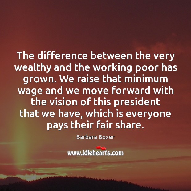 The difference between the very wealthy and the working poor has grown. 