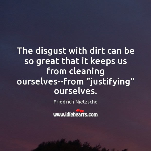 The disgust with dirt can be so great that it keeps us Image