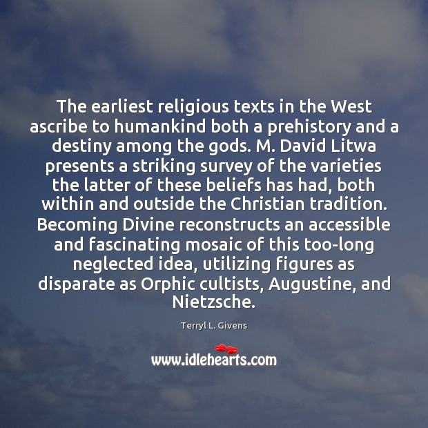 The earliest religious texts in the West ascribe to humankind both a Image