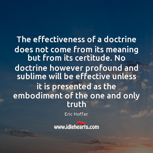 The effectiveness of a doctrine does not come from its meaning but Image