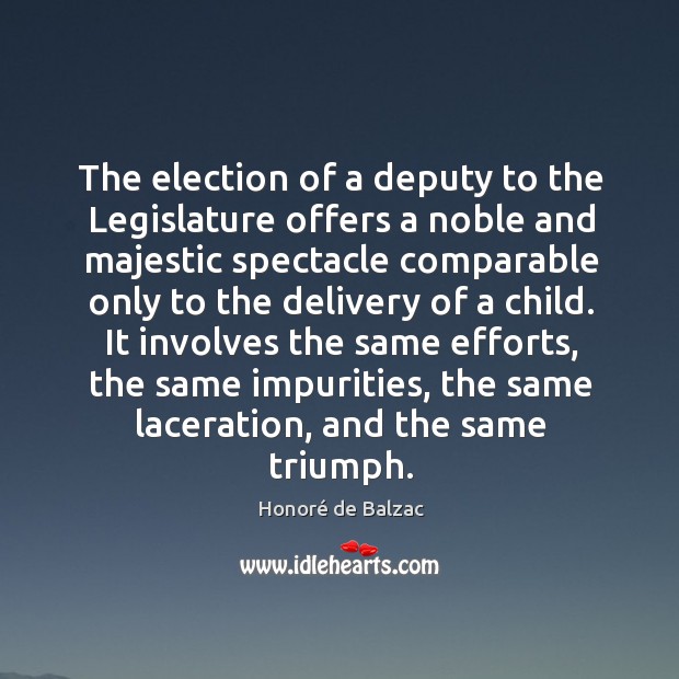 The election of a deputy to the Legislature offers a noble and Image