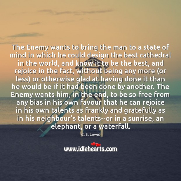 The Enemy wants to bring the man to a state of mind Design Quotes Image
