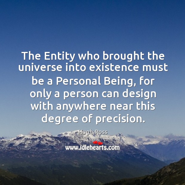 The Entity who brought the universe into existence must be a Personal Image