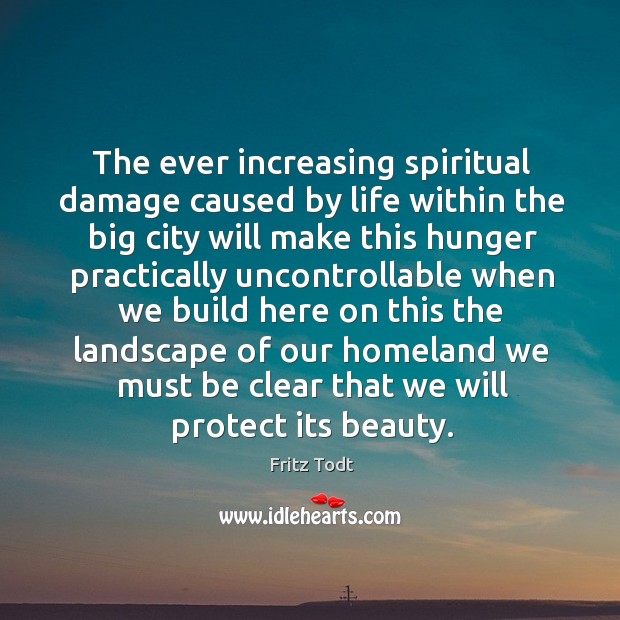 The ever increasing spiritual damage caused by life within the big city will make Image