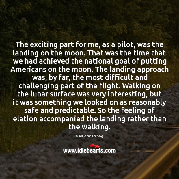 The exciting part for me, as a pilot, was the landing on Image