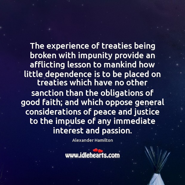 The experience of treaties being broken with impunity provide an afflicting lesson Image