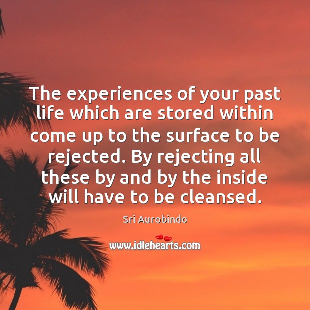The experiences of your past life which are stored within come up Image