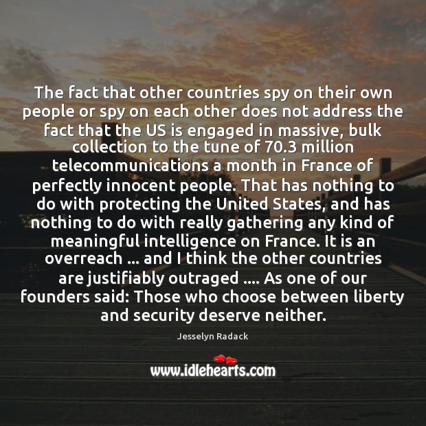 The fact that other countries spy on their own people or spy Image