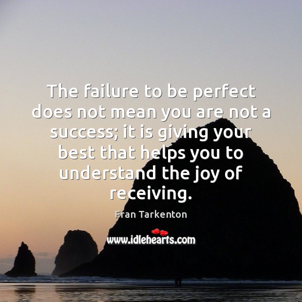 The failure to be perfect does not mean you are not a Image
