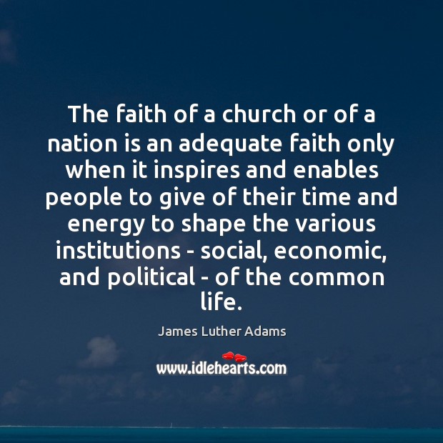 The faith of a church or of a nation is an adequate Image