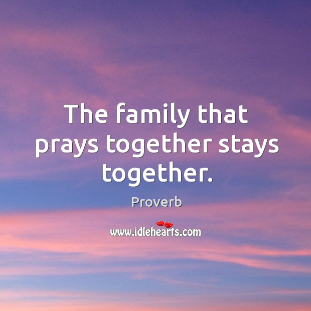 The family that prays together stays together. Image
