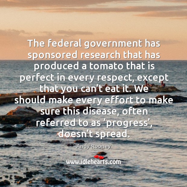 The federal government has sponsored research that has produced a tomato that is Image