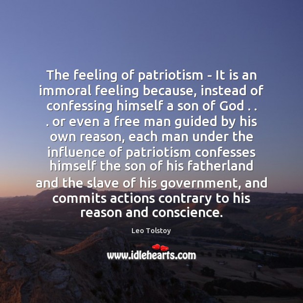 The feeling of patriotism – It is an immoral feeling because, instead Image