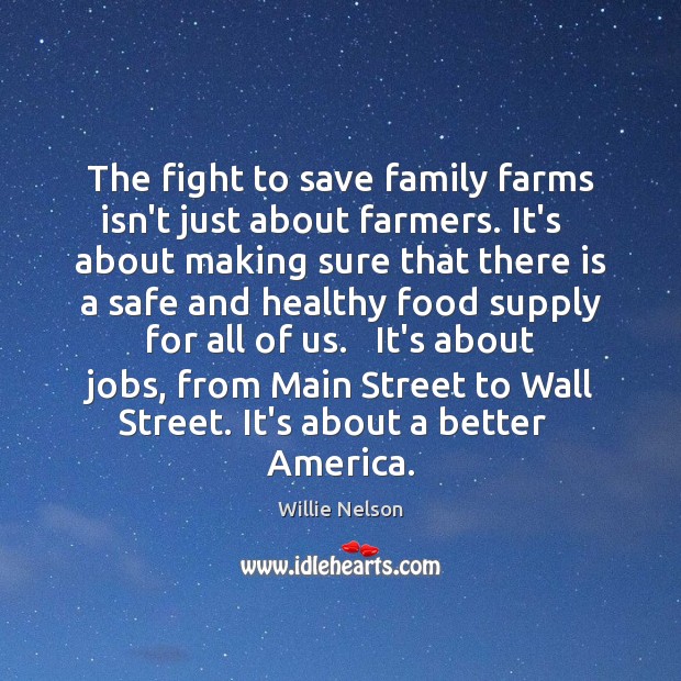 The fight to save family farms isn’t just about farmers. It’s   about Image