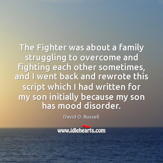 The Fighter was about a family struggling to overcome and fighting each Struggle Quotes Image