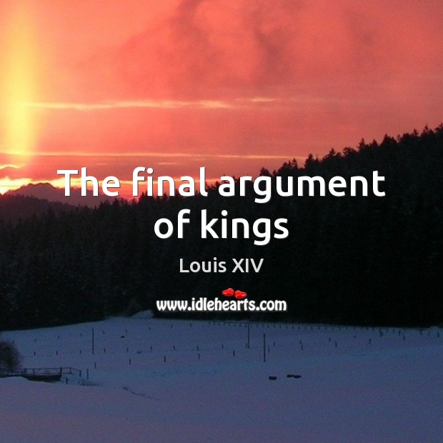 The final argument of kings Image