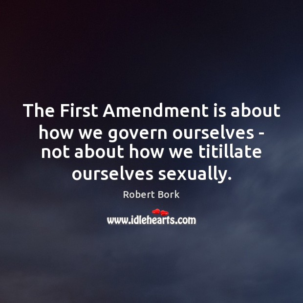 The First Amendment is about how we govern ourselves – not about Image
