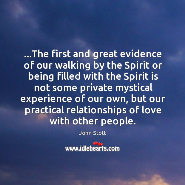 …The first and great evidence of our walking by the Spirit or Image