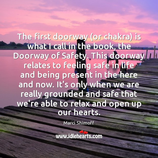 The first doorway (or chakra) is what I call in the book, Marci Shimoff Picture Quote