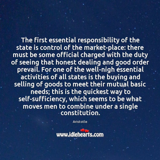 The first essential responsibility of the state is control of the market-place: Image