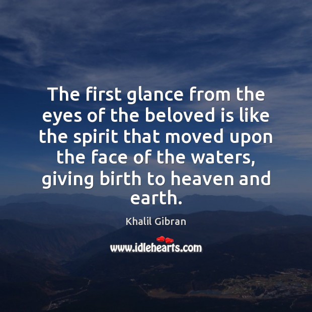 The first glance from the eyes of the beloved is like the Image