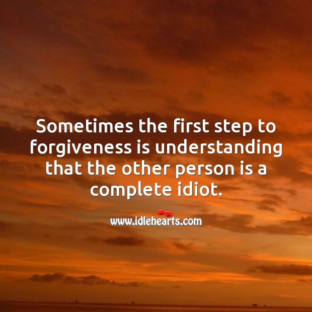 The first step to forgiveness Forgive Messages Image