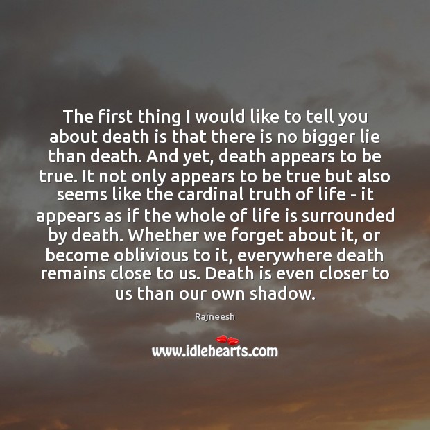 The first thing I would like to tell you about death is Death Quotes Image
