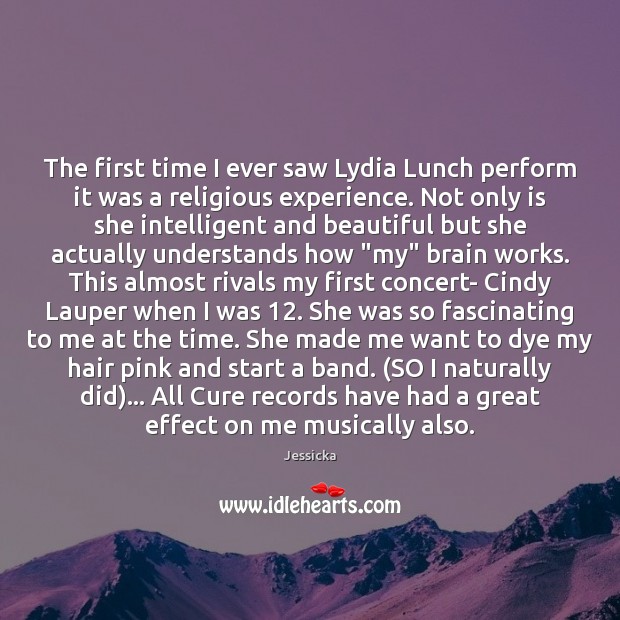 The first time I ever saw Lydia Lunch perform it was a Jessicka Picture Quote
