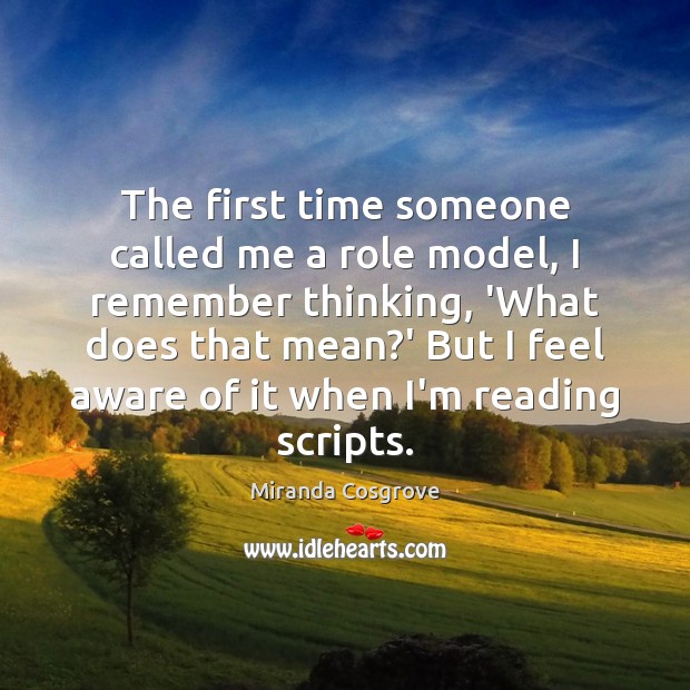 The first time someone called me a role model, I remember thinking, Image
