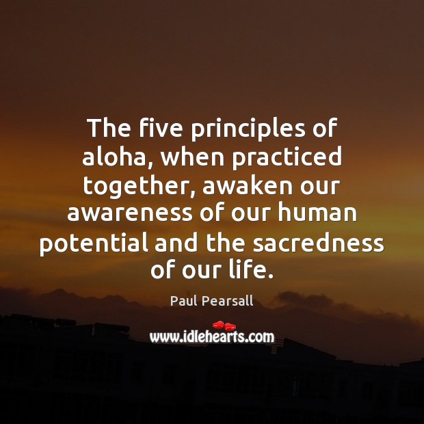 The five principles of aloha, when practiced together, awaken our awareness of Image