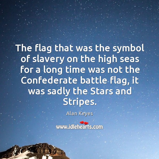 The flag that was the symbol of slavery on the high seas for a long time was Image