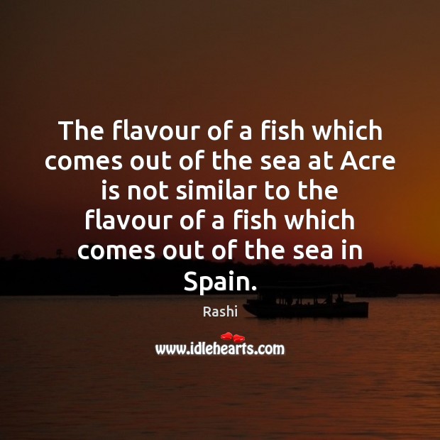 The flavour of a fish which comes out of the sea at Image