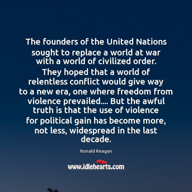 The founders of the United Nations sought to replace a world at Image