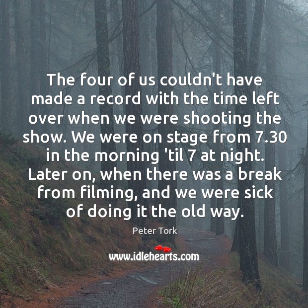 The four of us couldn’t have made a record with the time Image
