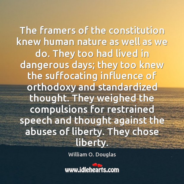 The framers of the constitution knew human nature as well as we Image